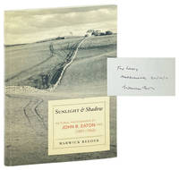 Sunlight & Shadow: Pictorial Photographs by John B. Eaton FRPS (1881-1966) [Limited Edition, Inscribed and Signed by Reeder]