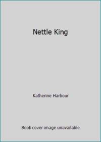 Nettle King