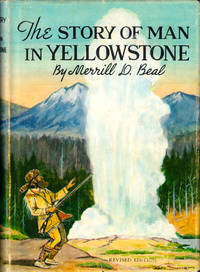 The Story of Man in Yellowstone