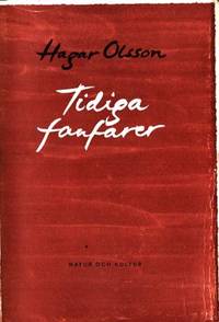 Tidiga fanfarer. Och annan dagskritik.