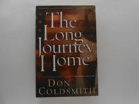 The Long Journey Home (signed) by Coldsmith, Don - 2001