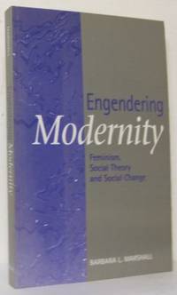 Engendering Modernity. Feminism, Social Theory…
