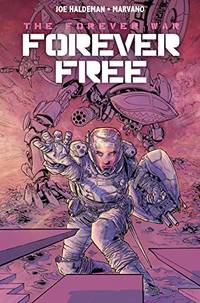 Forever War: Forever Free