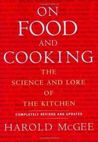 cover of On Food and Cooking: The Science and Lore of the Kitchen
