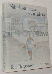 När skönheten kom till city.