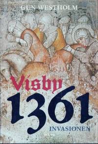 Visby 1361. Invasionen.