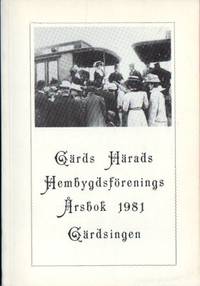 Gärds härads hembygdsförenings årsbok 1981.…