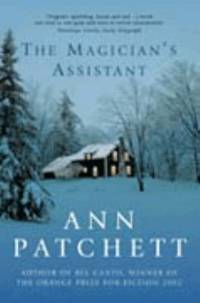 The Magician&#039;s Assistant by Patchett, Ann - 1999