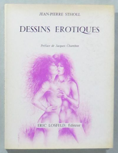 Dessins erotiques. Préface de Jacques Chambon.