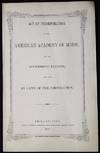 Act of Incorporation of the American Academy of Music, and the Supplements Thereto; with the By-Laws of the Corporation