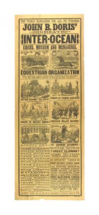 The World Ransacked for All Its Wonders" - Show Herald for John B. Doris' Inter-Ocean Circus, Museum & Menagerie - 1886 Season [Binghamton, NY stand]