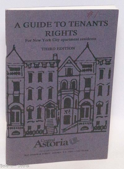 A guide to tenants rights; for New York City apartment residents. Third Edition