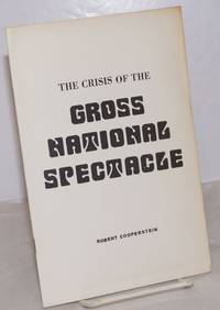 image of The crisis of the gross national spectacle