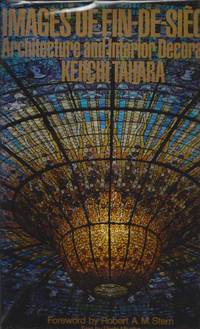 Images of Fin-De-Siecle Architecture and Interior Decoration