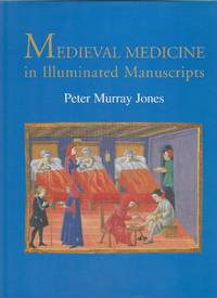 image of Medieval Medicine in Illuminated Manuscripts