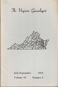 The Virginia Genealogist Vol. 19 No. 3, July-September 1975
