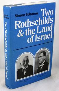 Two Rothschilds and the Land of Israel