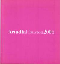 Artadia Houston: 2006