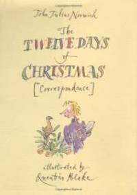 The Twelve Days of Christmas (Correspondence) by John Julius Norwich - 1999-09-06 - from Books Express (SKU: 031220163Xn)