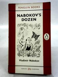 Nabokov&#039;s Dozen: Thirteen Stories by Vladimir Nabokov - 1960