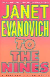 To the Nines: Stephanie Plum Novels