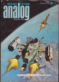 Analog Science Fiction / Science Fact, October 1972 (Volume 90, Number 2) by Ben Bova; David Lewis; Gordon R. Dickson; Bob Buckley; Richard Olin; Ralph E. Hamil; Ruth Berman; Thomas Easton - October 1972