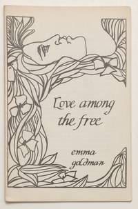 Love among the free by Goldman, Emma - n.d.