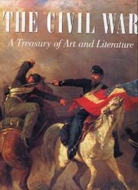 cover of The Civil War: A Treasury of Art and Literature