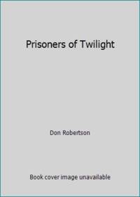 Prisoners of Twilight