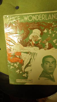 1933 Color Sheet Music Alice in Wonderland,  Featured by Eddie Cantor,  It portrays ALICE as a...