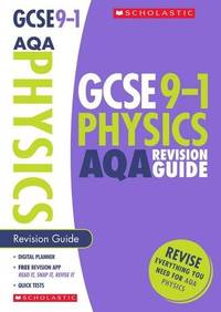 GCSE Physics AQA Revision Guide. Perfect for Home Learning and includes a free revision app...