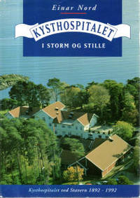 Kysthospitalet i storm og stille