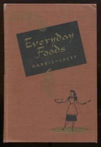 Everyday Foods by Harris, Jessie W.; Elisabeth Lacey Speer - 1949