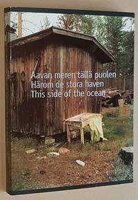 Aavan meren ta?lla? puolen / Ha?rom de stora haven / This side of the ocean