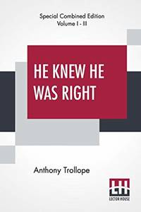 cover of He Knew He Was Right (Complete)