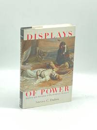 Displays of Power (First Printing)  Memory and Amnesia in the American  Museum
