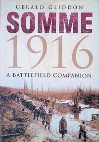 Somme 1916: A Battlefield Companion