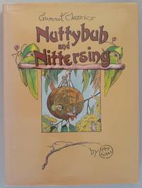 Nuttybub and Nittersing by May Gibbs - 1984