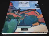 Andre Derain: A Painter Through the Ordeal by Fire