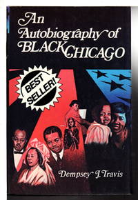 AN AUTOBIOGRAPHY OF BLACK CHICAGO