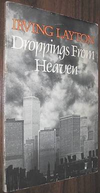 Droppings from Heaven by Layton, Irving - 1979