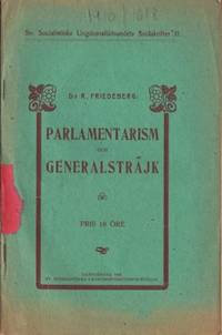 Parlamentarism och generalsträjk.