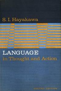 Language in Thought and Action. In consultation…