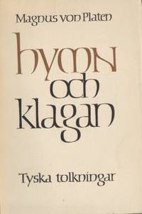 Hymn och klagan. Tyska tolkningar.