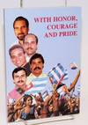 With honor, courage and pride; defense statements at the sentencing hearings of the five Cuban patriots unjustly condemned by a Miami federal court