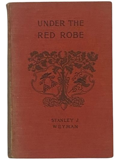 Under the Red Robe [Photoplay Edition]