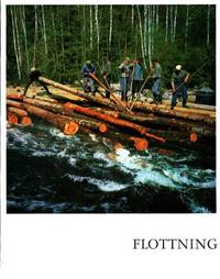 Flottning. En bok om flottning i…