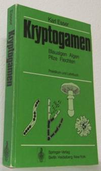 Kryptogamen. Blaualgen. Algen. Pilze. Flechten.…