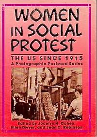 Women in Social Protest: The U.S. since 1915