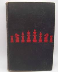 The Best in Chess by Horowitz, I.A. and Battell, Jack Straley - 1965